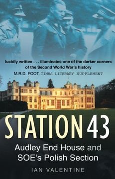 portada Station 43: Audley end House and Soe'S Polish Section (en Inglés)