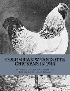 portada Columbian Wyandotte Chickens in 1913 (en Inglés)