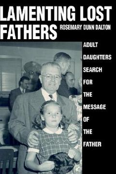 portada lamenting lost fathers: adult daughters search for the message of the father