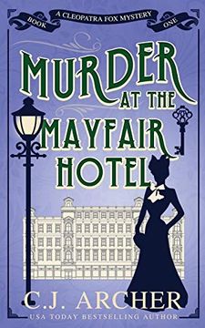 portada Murder at the Mayfair Hotel: 1 (Cleopatra fox Mysteries) (en Inglés)