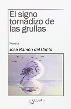 portada El Signo Tornadizo De Las Grullas