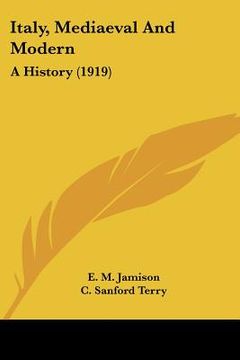 portada italy, mediaeval and modern: a history (1919) (en Inglés)