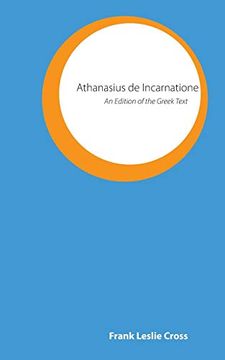 portada Athanasius de Incarnatione: An Edition of the Greek Text (en Inglés)