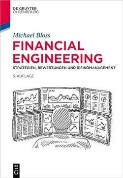 portada Financial Engineering: Strategien, Bewertungen und Risikomanagement (de Gruyter Studium) (German Edition) (en Alemán)