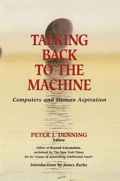 portada talking back to the machine: computers and human aspiration (en Inglés)