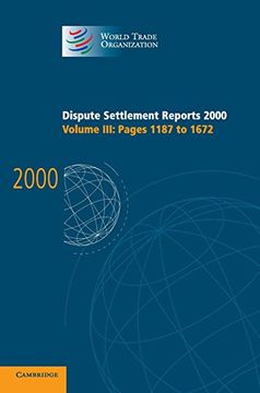 portada Dispute Settlement Reports 2000: Pages 1187-1672 v. 3 (World Trade Organization Dispute Settlement Reports) (en Inglés)