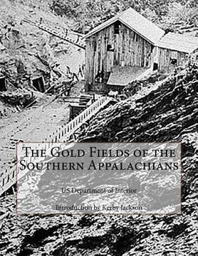 portada The Gold Fields of the Southern Appalachians (en Inglés)