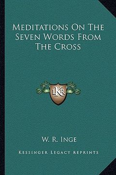 portada meditations on the seven words from the cross