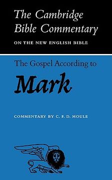 portada Cbc: Gospel According to Mark (Cambridge Bible Commentaries on the new Testament) (en Inglés)