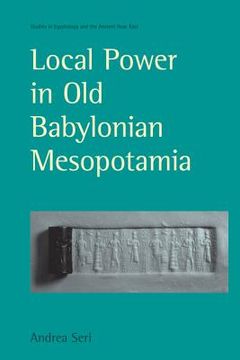 portada local power in old babylonian mesopotamia (en Inglés)