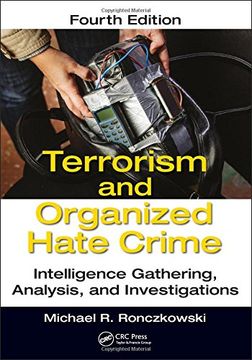 portada Terrorism and Organized Hate Crime: Intelligence Gathering, Analysis and Investigations, Fourth Edition