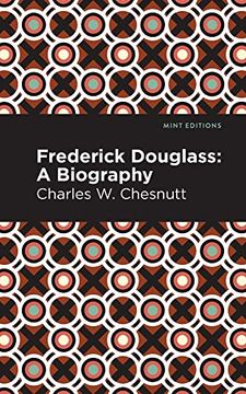 portada Frederick Douglass: A Biography (Mint Editions) (en Inglés)