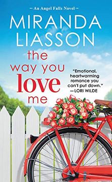 portada The way you Love me: Includes a Bonus Novella (Angel Falls) (en Inglés)