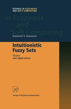 portada intuitionistic fuzzy sets: theory and applications (en Inglés)