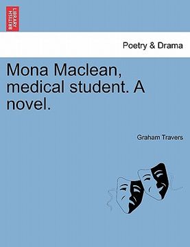 portada mona maclean, medical student. a novel. (en Inglés)