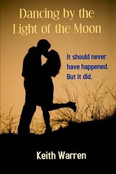 portada Dancing by the Light of the Moon: Taboo Love (en Inglés)