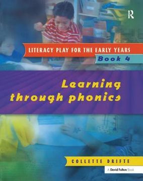 portada Literacy Play for the Early Years Book 4: Learning Through Phonics (en Inglés)