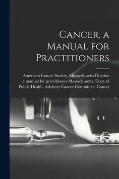 portada Cancer, a Manual for Practitioners (in English)