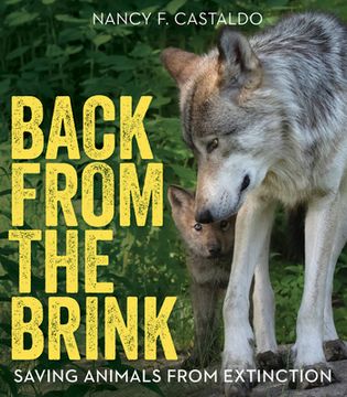 portada Back From the Brink: Saving Animals From Extinction (en Inglés)