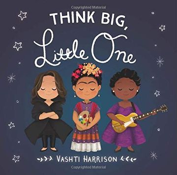 portada Think Big, Little one (Vashti Harrison) (en Inglés)