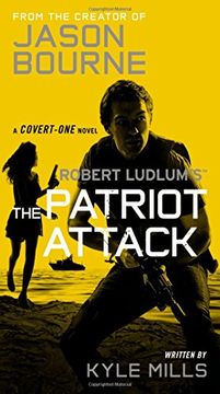 portada Robert Ludlum's (TM) The Patriot Attack (Covert-One series)