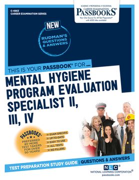 portada Mental Hygiene Program Evaluation Specialist II, III, IV (C-4863): Passbooks Study Guide Volume 4863 (en Inglés)