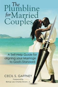 portada The Plumbline for Married Couples: A Self-Help Guide for aligning your Marriage to God's Standard