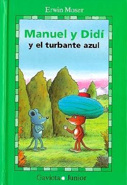 portada Manuel y Didí y el Turbante Azul (in Spanish)