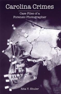 portada carolina crimes: case files of a forensic photographer (en Inglés)