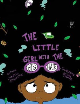 portada The Little Girl With the Big Hair (in English)