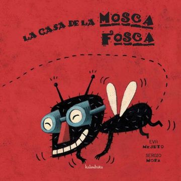 portada La Casa de la Mosca Fosca (in Spanish)