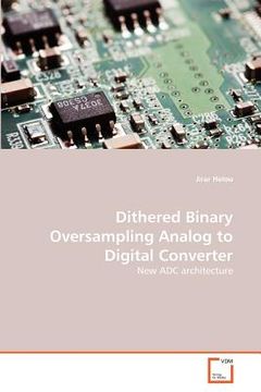 portada dithered binary oversampling analog to digital converter (en Inglés)