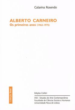 portada ALBERTO CARNEIROOS PRIMEIROS ANOS (1963-1975)