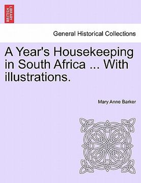 portada a year's housekeeping in south africa ... with illustrations.
