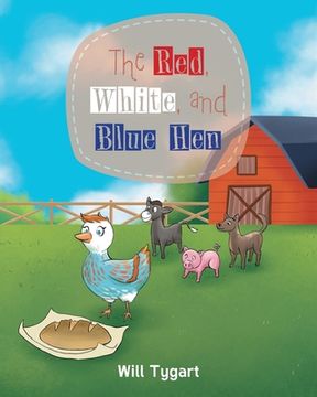 portada The Red, White, and Blue Hen (en Inglés)
