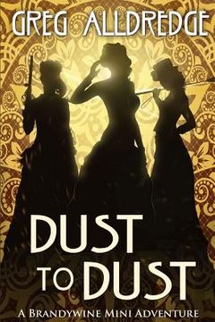 portada Dust to Dust: A Slaughter Sisters Adventure #2 (en Inglés)