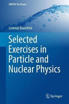 portada Selected Exercises in Particle and Nuclear Physics (UNITEXT for Physics)