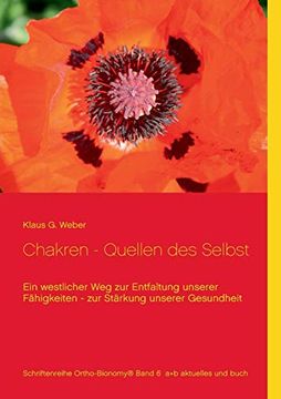 portada Chakren - Quellen des Selbst: Ein Westlicher weg zur Entfaltung Unserer Fähigkeiten - zur Stärkung Unserer Gesundheit (in German)