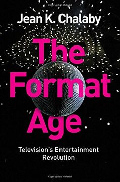 portada The Format Age: Television's Entertainment Revolution
