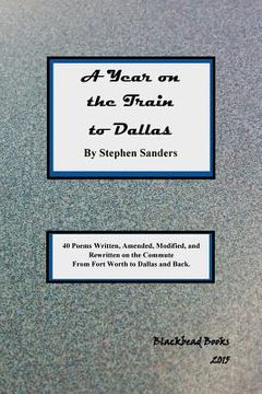portada A Year on the Train to Dallas (en Inglés)