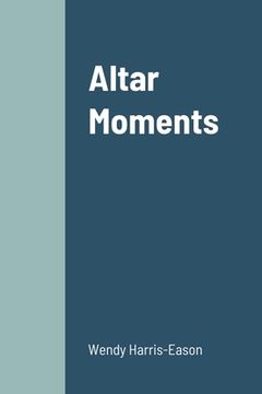 portada Altar Moments (en Inglés)