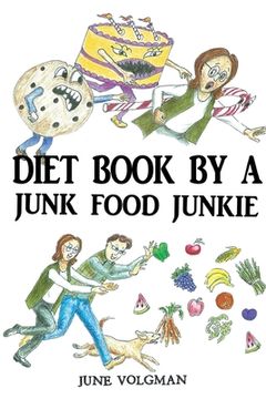 portada Diet Book By a Junk Food Junkie (en Inglés)