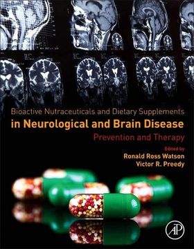 portada Bioactive Nutraceuticals and Dietary Supplements in Neurological and Brain Disease: Prevention and Therapy
