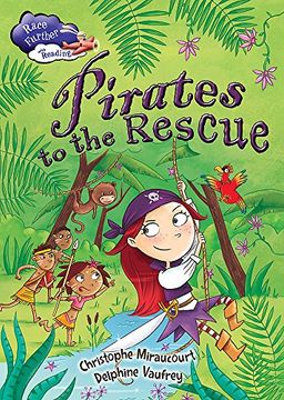 Pirates to the Rescue (Race Further with Reading)