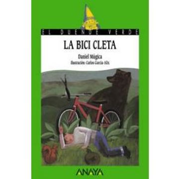 portada 75. La Bici Cleta (Cuentos, Mitos y Libros-Regalo - el Duende Verde) (in Spanish)