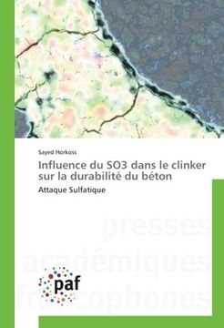 portada Influence du SO3 dans le clinker sur la durabilité du béton (OMN.PRES.FRANC.)