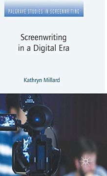 portada Screenwriting in a Digital era (Palgrave Studies in Screenwriting) (en Inglés)