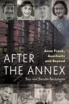 portada After the Annex: Anne Frank, Auschwitz and Beyond (en Inglés)