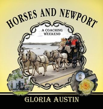 portada Horses and Newport: A Coaching Weekend - 2018 (en Inglés)