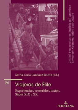 portada Viajeras de élite: Experiencias, recorridos, textos. Siglos XIX y XX. (in Spanish)